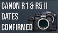 Canon EOS R1 & R5 Mark II Release Dates & Details Confirmed