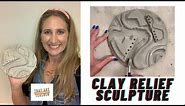 Clay Relief Sculpture | Additive and Subtractive Clay Techniques