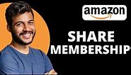 How to Share Amazon Prime Membership With Friends in Mobile (2024)