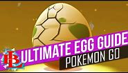 Pokemon Go: EGGS GUIDE! | How to Hatch RARE Pokemon GO Eggs - Pokemon Go: Guide to Hatching Eggs
