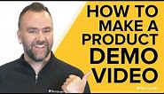 How to Make a Product Demo (FREE Template)