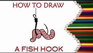 How To Draw A Fish Hook Step By Step Guide | Easy Drawing