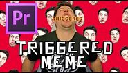 How To Make A Triggered Meme