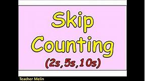 SKIP COUNTING BY 2s, 5s, and 10s || by Teacher Melin