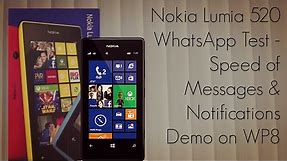 Nokia Lumia 520 WhatsApp Test - Speed of Messages & Notifications Demo on WP8
