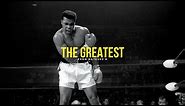 The Greatest - Muhammad Ali Inspirational Video