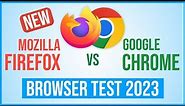Mozilla Firefox vs Google Chrome Browser Test 2023 - Ram Usage, Speed Test, Benchmark