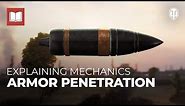 Explaining Mechanics: Armor Penetration