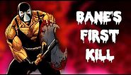 Bane's First Kill - DC Comics Explained