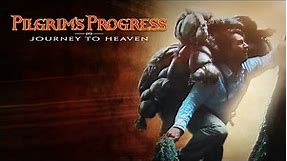 Pilgrim's Progress: Journey To Heaven | Full Movie | Based on John Bunyan's book