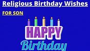 31  Best Religious Birthday Wishes for Son and Blessing (2024)