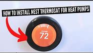 How To Install Nest Thermostat With Heat Pump Wiring