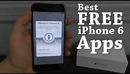 Best Free Apps for the iPhone 6 – Complete List