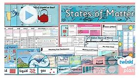 Science: States of Matter Year 4 Unit Pack
