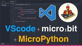 Getting started with MicroPython + micro:bit using VSCode