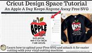 Cricut Design Space Tutorial-How to Upload & Attach This Week's Free Apple SVG