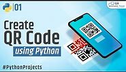 How to Create QR Code Generator in Python | Python Project Complete Tutorial