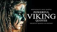 100 Powerful Viking Quotes Everyone Should Know