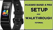 Huawei Band 4 Pro Setup and Walkthrough Tutorial