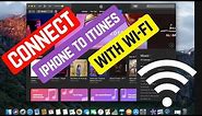 How to Connect iPhone to iTunes with wifi