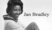 Jan Bradley ~ Im Over You