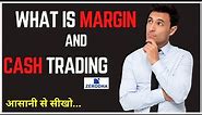 What Is Margin and Cash Trading in Zerodha #trading