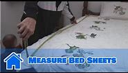 Bedroom FAQ's : How to Measure Bed Sheets