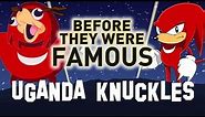 UGANDA KNUCKLES | Before They Were Famous MEME | DO YOU KNOW DA WAE ?