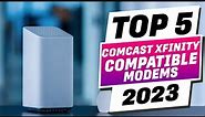 Top 5 Best Comcast Xfinity Compatible Modems in 2023 [Officially Approved]