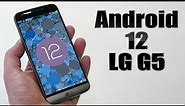 Install Android 12 on LG G5 (LineageOS 19.1) - How to Guide!