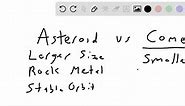 SOLVED:Briefly describe the general characteristics of asteroids- including sizes, masses, densities, and compositions- and how we measure them.