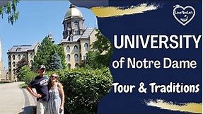 Notre Dame Campus Tour and Traditions 2022