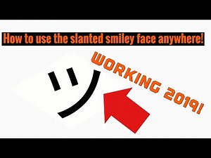 How to use the slanted smiley face *ANYWHERE* online! (Simple & Easy)