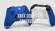 Xbox Series X|S: Complete Xbox Controller Guide - Outsider Gaming
