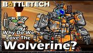 Why Do We Love The Wolverine? #BattleTech Lore / History