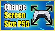 How to Change Screen Size on PS5 & Adjust Display Area Settings (Fast Method!)