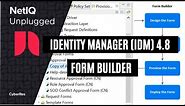 NetIQ Identity Manager (IDM) 4.8: Form Builder
