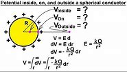 Physics 38 Electrical Potential (12 of 22) Potential In-, On, & Outside a Spherical Conductor