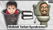 Skibidi Toilet Syndrome. WHAT?