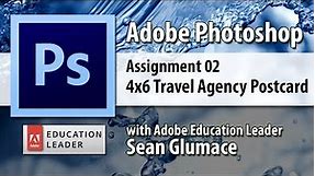 Video 03 4x6 Travel Agent Postcard - CIS20 Adobe Photoshop