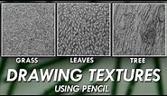 How To DRAW Realistic TEXTURES using PENCILS! - Grass, Leaves & Tree Bark