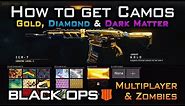 How To Unlock GOLD, DIAMOND, & DARK MATTER CAMOS in CoD BO4! (All Multiplayer, Zombies Challenges)