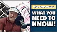 1099 Employees: What You Need to Know!