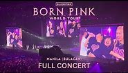 [FULL CONCERT] Blackpink Concert In Manila (Bulacan) Day 1 | Born Pink World Tour 2023 | Philippines