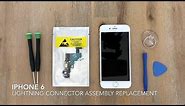 iPhone 6 Lightning Charger Port Assembly Replacement