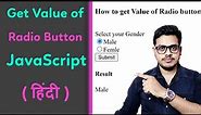How to get value of a radio button in javascript | Radio button value in JavaScript