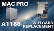 Mac Pro A1186 - WiFi Card Replacement (2006 and 2008)