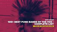 100+ Best Punk Bands of the 90s - Complete List - Pick Up The Guitar