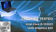 Intel Core i5-1035G1 \ Intel UHD Graphics (630) \ 23 GAMES TESTED IN 02/2023