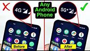 Activate 4G to 5G in any Android Phone | Unlimited 5G Trick | How to Enable 4G to 5G in Android